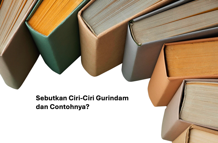 Ciri-Ciri Gurindam