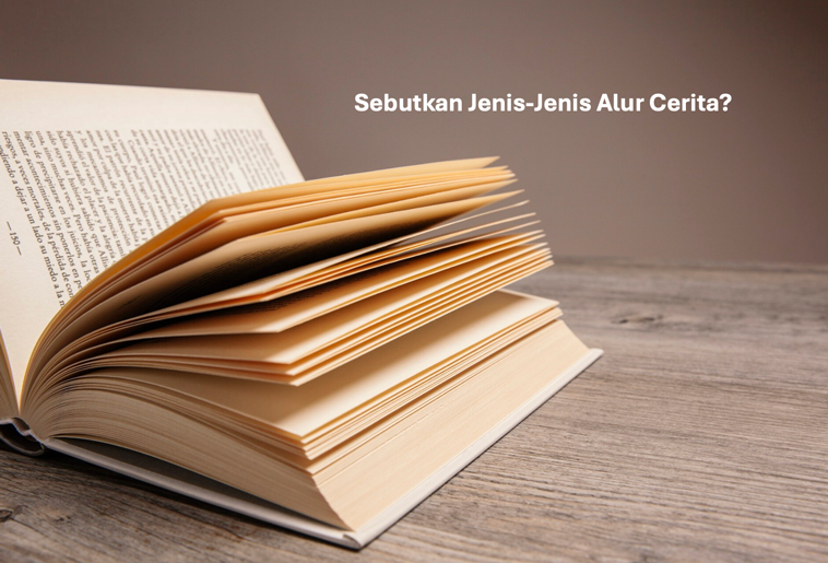 Jenis-Jenis Alur Cerita