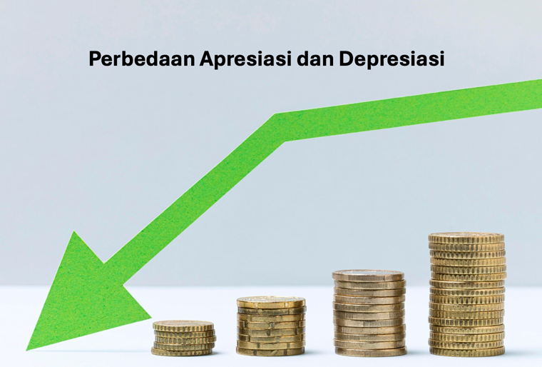 Perbedaan Apresiasi dan Depresiasi