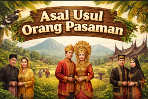 Asal Usul Orang Pasaman