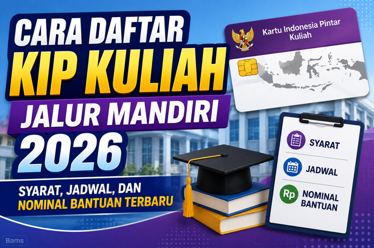 Cara Daftar KIP Kuliah Jalur Mandiri 2026